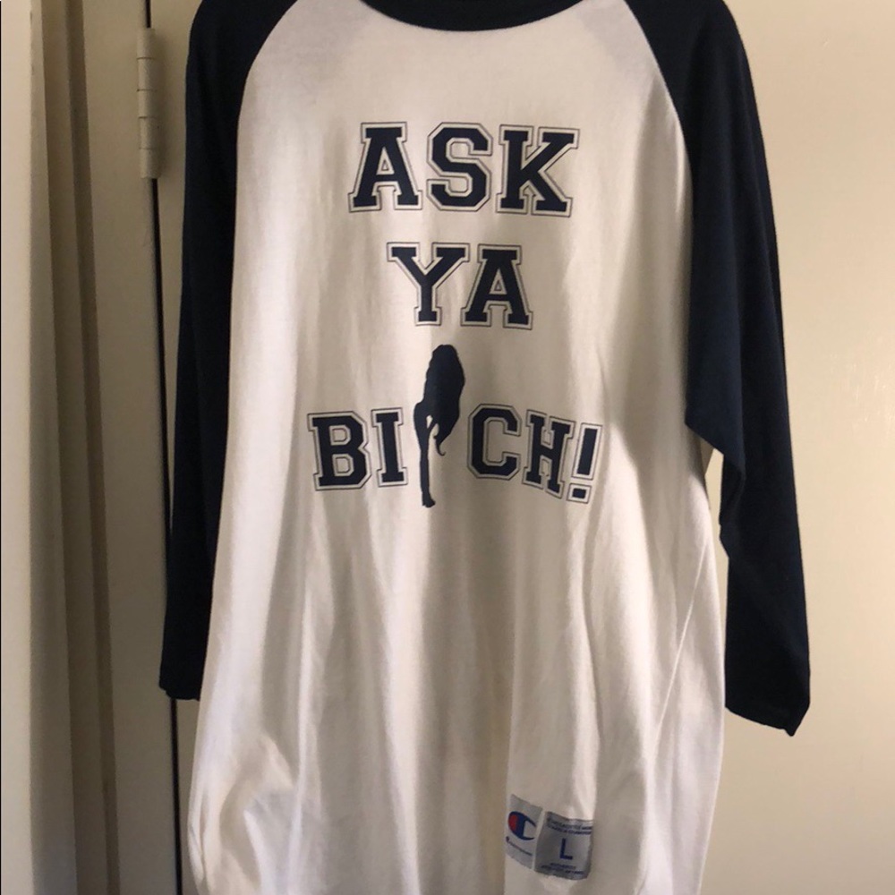 ASK YA BITCH T-Shirt.